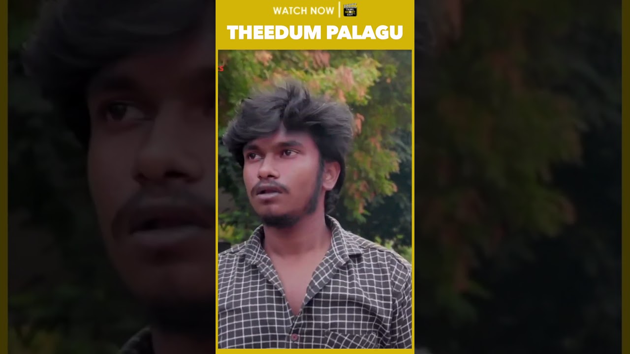 Watch Theedum Palagu Tamil Short Film | Tamil Shortcut | Silly Monks