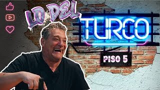 LO DEL TURCO - FLOOR 5 (PITI FERNÁNDEZ, MAURO ALBARRACIN, SAMID, MARTIN CICCIOLI AND PERICO PÉREZ)
