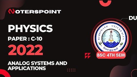 BSC 4th Sem Physics C10 Question Paper 2022 Dibrugarh University | BSC 4th Sem Physics Core Question