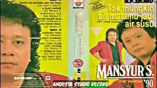 TAK MUNGKIN AIRMATAMU JADI AIR SUSU by Mansyur S. Full Single Album Dangdut Original.