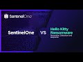 SentinelOne VS HelloKitty Ransomware - Protect Mode