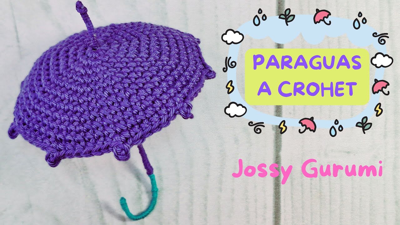 Paraguas a crochet: Tutorial explicado paso a paso. Recomendado para principiantes en crochet.