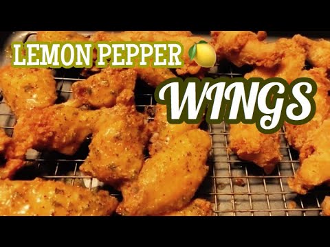 How to make Amazing Lemon pepper wings