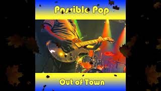 Dance To Remember | Out Of Town - Possible Pop