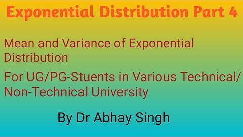 Exponential Distribution Part 3 By Dr Abhay Singh
