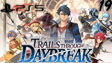 Trails through Daybreak Walkthrough (Part 19 - No Commentary)