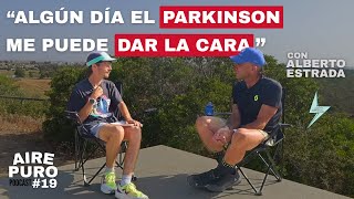 PARKINSON y DEPORTE || AIRE PURO Podcast #19 ALBERTO ESTRADA