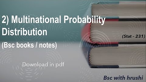 2)Multinomial Probability Distribution|Bsc Second year note |Bsc books download in pdf|Statistic-231