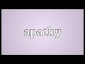 Apathy Meaning