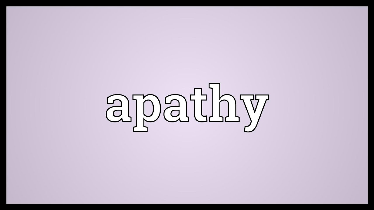 Apathetic meaning