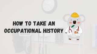 How To Take An Occupational History