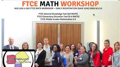 GOHMATH: FTCE MATH Workshops for the GKT, K6, & 5-9 Teacher Exams ~ GOHMath.com