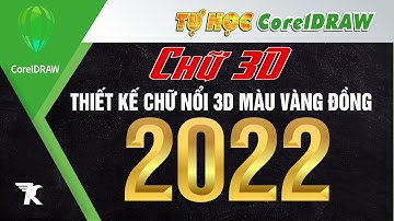 Thiết Kế Chữ Nổi 3D Màu Vàng Đồng | Tạo Chữ 3D Trong Corel | Tự Học Corel