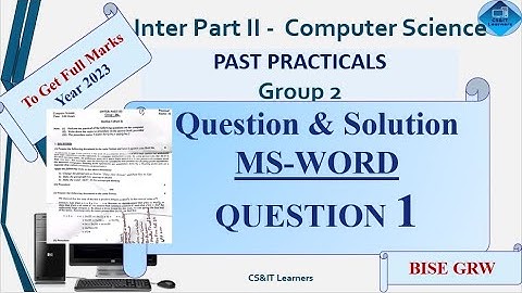 Inter 2 ICS 2 | MS Word  Practical  Questions | Past Practical Group 2 Questions 1 | BISE GRW |