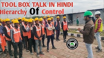 @TOOL BOX TALK IN HINDI / Hierarchy  of Control