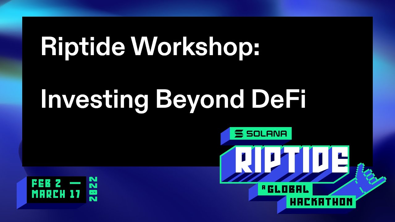 Riptide Workshop: Investing beyond DeFi