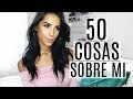 50 Cosas Sobre Mi | Nathalie En Español