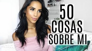 50 Cosas Sobre Mi | Nathalie En Español