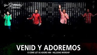 Video thumbnail of "Venid Y Adoremos - Su Presencia Navidad (Adeste Fideles - Hillsong Christmas) - Español"