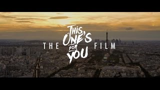 Video thumbnail of "David Guetta - This One's For You, the film"