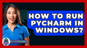 How To Run Pycharm In Windows? - Next LVL Programming
