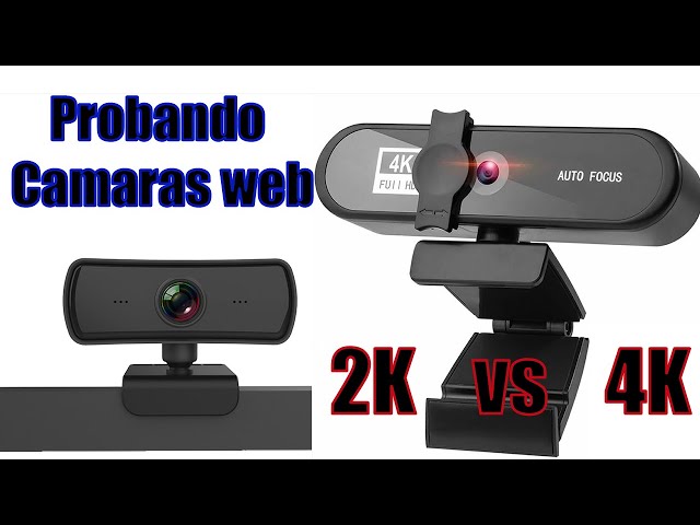 Webcam 2K vs Webcam 4K   Probando AliExpress   YouTube