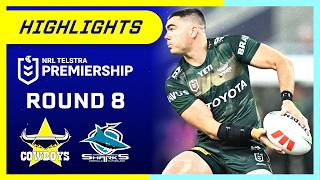 NRL Highlights: Cowboys vs Sharks - Round 8 | NRL on Nine