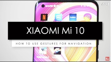 Xiaomi Mi 10 - How to Use Gestures For Navigation