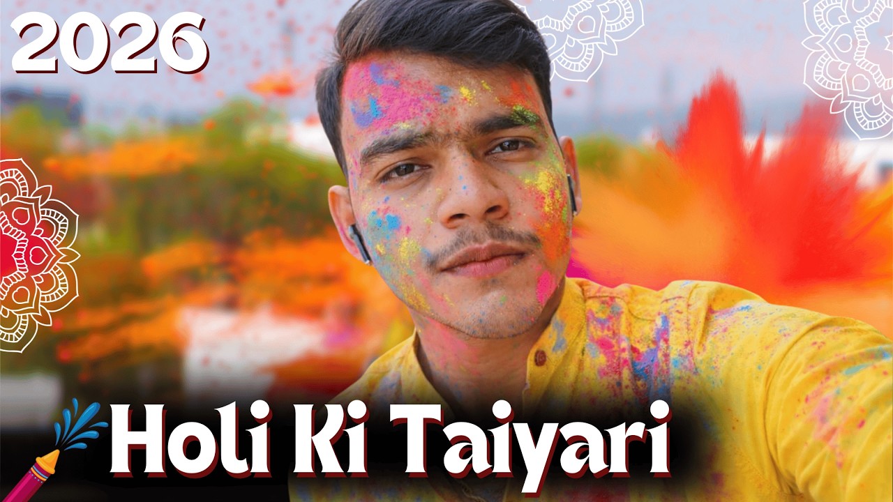 Holi Ki Taiyari Vlog 2026 | Holi Shopping Aur Family Time