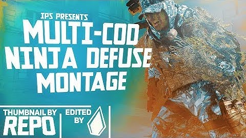 Control IPS - Multi CoD Ninja Defuse Montage #1