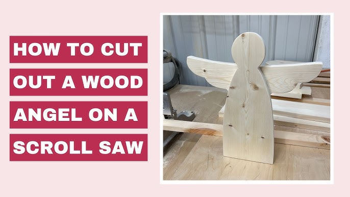 how-to-cut-out-wood-angels-with-a-scroll-saw-step-by-step-tutorial-youtube
