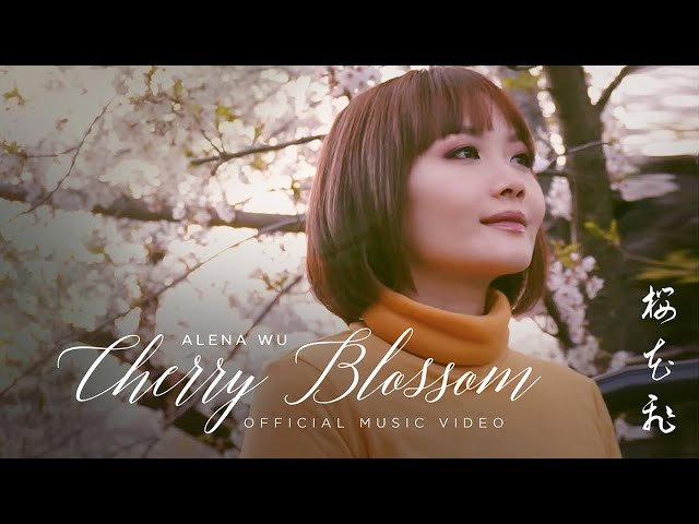 Alena Wu - Cherry Blossom 樱花飞 - Official Video class=