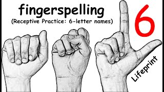 Fingerspelling (6-letter names) (Receptive Practice) (ASL) (Dr. Bill) (Lifeprint.com) by Bill Vicars 2,762 views 3 months ago 3 minutes, 2 seconds