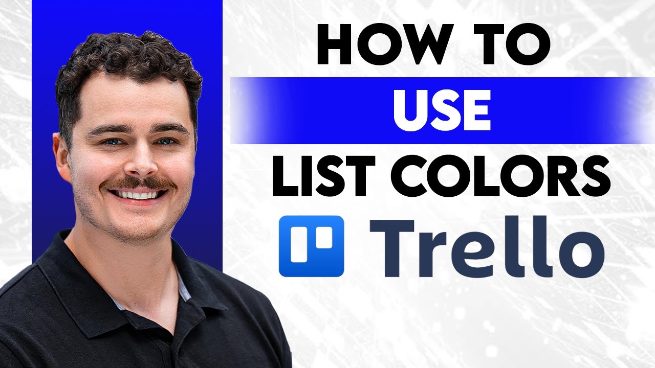 How To Use List Colors In Trello [2026 Guide] - YouTube