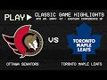 Ottawa Senators vs. Toronto Maple Leafs - April 20, 2004 - G7 Eastern Conference QF | NHL Classics