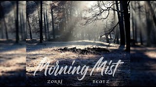 [ZorriBeatz] Morning Mist