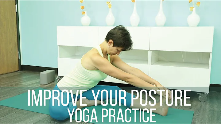 Improve your posture yoga practice