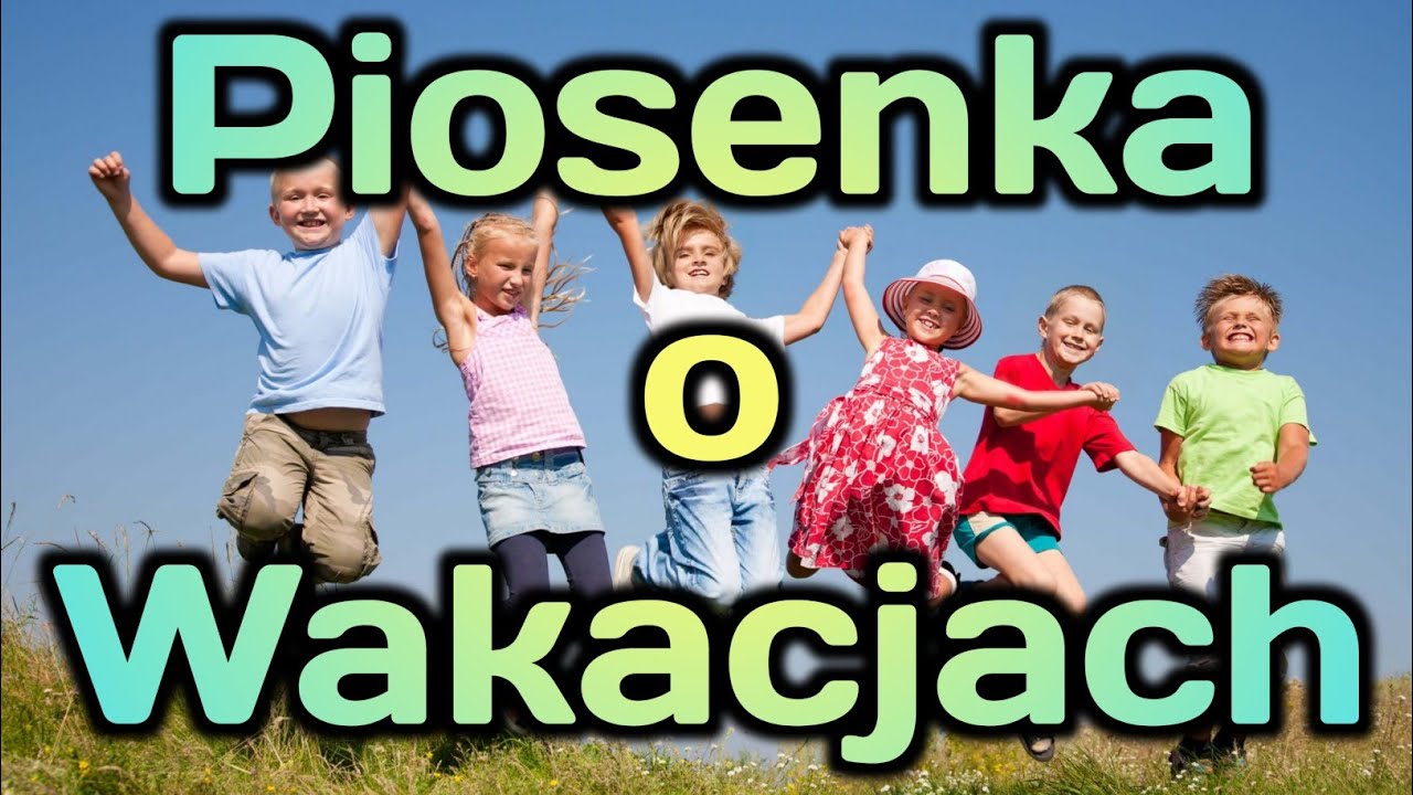 Piosenki O Lecie I Wakacjach Piosenka o Wakacjach - Kabaret OT.TO + Tekst - YouTube