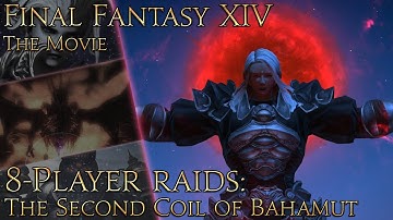 Final Fantasy XIV: The Second Coil of Bahamut (2.2 - Turns 6-9)