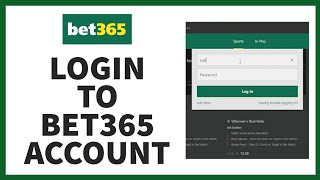 How to Login to Bet365 Account in 2023: Bet365 Account Login