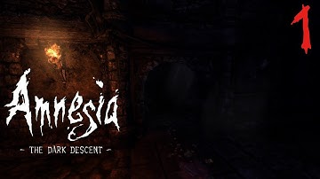 Amnesia: The Dark Descent, Ep. 1 - Who the hell am I?!