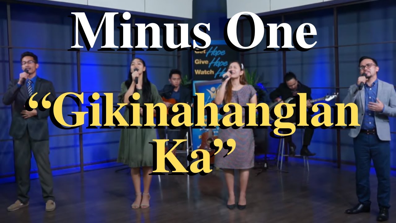 Gikinahanglan Ka Lyrics and MINUS ONE Instrumental