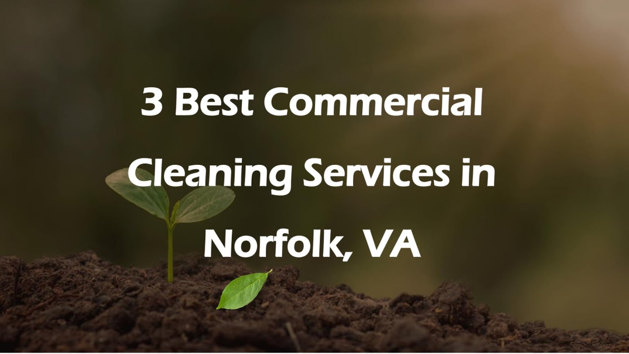 Virginia Cleaner 3 Best Commercial Cleaning Services in Norfolk, Virginia 2024 ...
