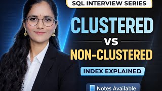 Clustered vs Non-Clustered Index in SQL | Explained in Hindi | Interview Questions + Performance