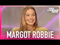 Margot robbies 2023 goals play the banjo and speak french