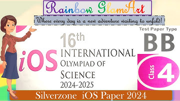 iOS 2024 | Class 4 | Silverzone | Science Olympiad | #ios #scienceolympiad #silverzoneolympiad #nso