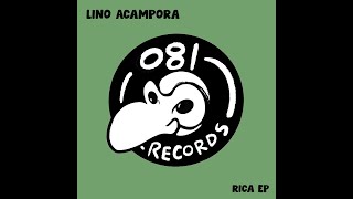 Download Lagu Lino Acampora - Rica (Original Mix) MP3 Download Lagu Lino Acampora - Rica (Original Mix) MP3