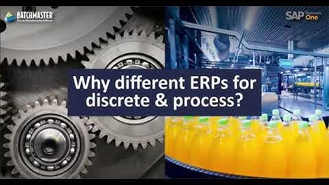 Differences Between Process & Discrete Manufacturing