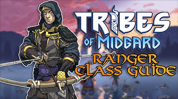 Ranger Class Guide - Tribes of Midgard