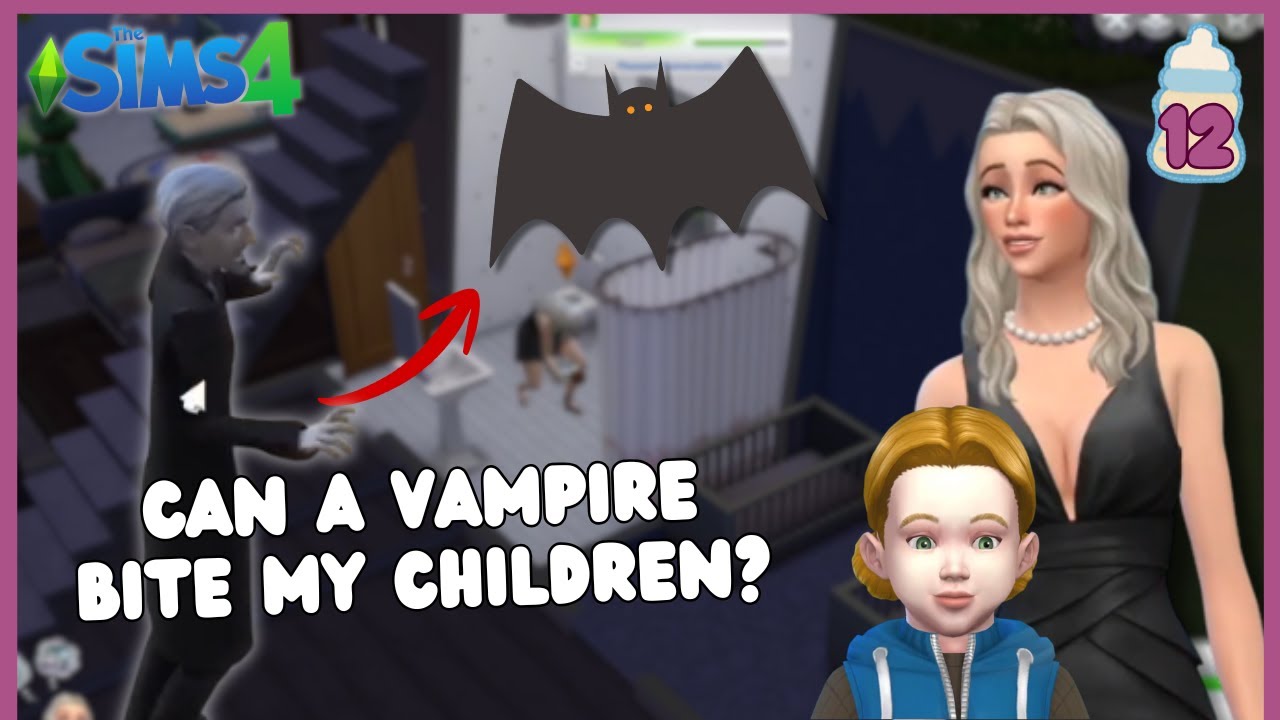 Vampire Attack!? #12 | Sims 4: 100 Baby Challenge